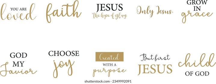 Christian quotes set, biblical religious sayings, faith encouraging vector illustration, beige black text, child of God, grow in grace, but first Jesus, choose joy,God my Savior,created with a purpose