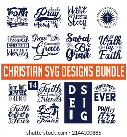 Christian  Quotes SVG Designs Bundle. Christian  quotes SVG cut files bundle, Christian  quotes t shirt designs bundle, Quotes about  religious  cut files,  eps files, Family SVG bundle svg