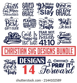 Christian  Quotes SVG Designs Bundle. Christian  quotes SVG cut files bundle, Christian  quotes t shirt designs bundle, Quotes about  religious cut files,  eps files, Family SVG bundle svg