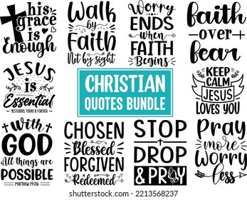 Christian Quotes SVG Designs Bundle, Christian Quotes t shirt Designs, set of Christian Quotes typography lettering, Religion Quotes, and sayings vector craft svg