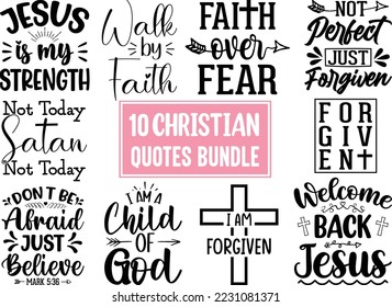 Christian Quotes SVG Designs Bundle, Christian Quotes t shirt Designs, Set of Christian Quotes Typography lettering, Religion Quotes, and Sayings Vector Craft Version-5 svg