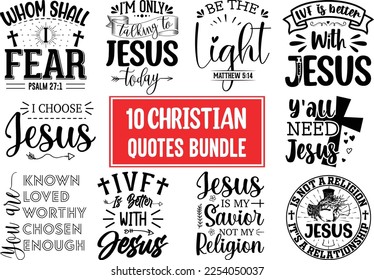 Christian Quotes SVG Designs Bundle, Christian Quotes t shirt Designs, Set of Christian Quotes Typography lettering, Religion Quotes, and Sayings Vector Craft Version-6