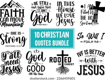 Christian Quotes SVG Designs Bundle, Christian Quotes T-shirt Designs, Set of Christian Quotes, Christian SVG Design, Typography lettering, Religion Quotes, and Sayings Vector Craft Version-7 svg