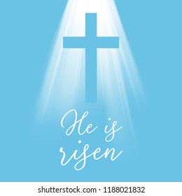 Christian religious design for Easter celebration, text He is risen, shining Cross and heaven. Vector illustration.