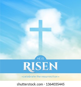 Christian religious design for Easter celebration. Square vector banner with text: He is risen, shining Cross and heaven with white clouds.