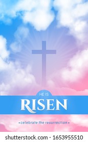 Christian religious design for Easter celebration. Vertical flyer. Text: He is risen, shining Cross and heaven with white clouds.