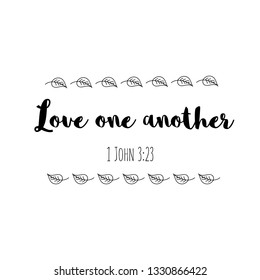 Christian saying. Bible verse vector quote. Love one another