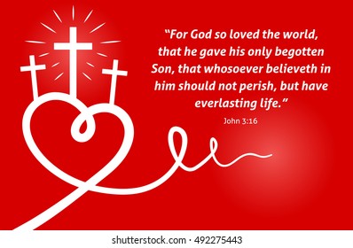 Christian scripture with abstract heart and cross on red background. John:16. Vector illustration.