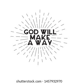 Christian song's name "god will make a way" with shining effect on white background vector illustration