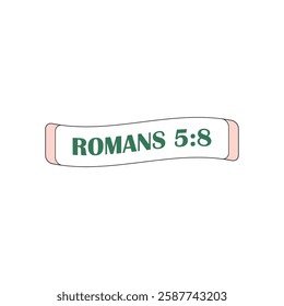 Christian sticker about love in groovy style. Bible passages about love (Romans 5:8)