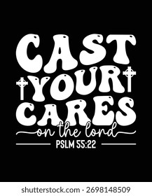 Christian T-shirt Design Lançar Seus Cuidados Sobre O Senhor