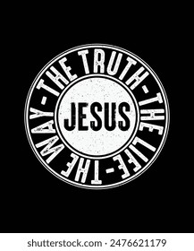 Christian T-shirt Design Jesus The Way The Truth The Life