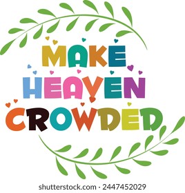 Christian typography design for Sticker. The message of the Gospel of Jesus Christ. Bible lesson for kids or use as poster, card, flyer or T Shirt