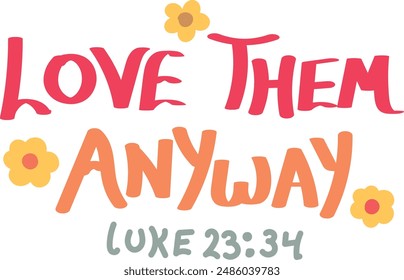 Christian typography design for Sticker. The message of the Gospel of Jesus Christ. Bible lesson for kids or use as poster, card, flyer or T Shirt