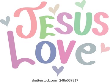 Christian typography design for Sticker. The message of the Gospel of Jesus Christ. Bible lesson for kids or use as poster, card, flyer or T Shirt