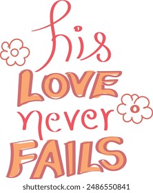 Christian typography design for Sticker. The message of the Gospel of Jesus Christ. Bible lesson for kids or use as poster, card, flyer or T Shirt