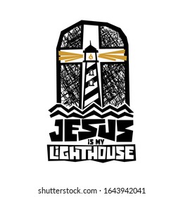 Christian typography, lettering and illustration. Jesus is my lighthouse.