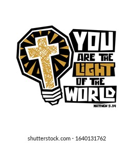 Christian typography, lettering and illustration. You are the light of the world.