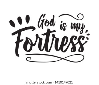 Christian words "God is my fortress" on white background Vector illustration
