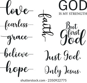 Christian words with tails, Christian quotes set, Biblical Scripture Bundle, religious sayings, love, fearless, grace, believe, hope, faith, Just God, Only Jesus, But first God, vector illustration