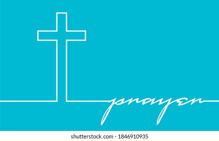 Christianity concept illustration. Cross and prayer word