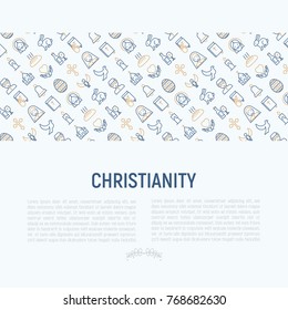 Christianity concept with thin line icons of priest, church, nun, crucifixion, Jesus, bible, dove. Vector illustration for banner, web page, print media.