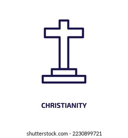 christianity icon from religion collection. Thin linear christianity, church, christian outline icon isolated on white background. Line vector christianity sign, symbol for web and mobile