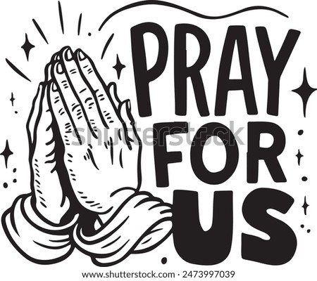 Christianity Pray For Us Vector Graphic