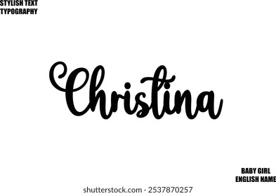 Christina Female Name - in Stylish Cursive Typography Text