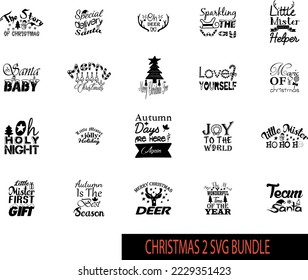 CHRISTMAS 2 SVG bundle, T SHIRT , TYPOGRAPHY
