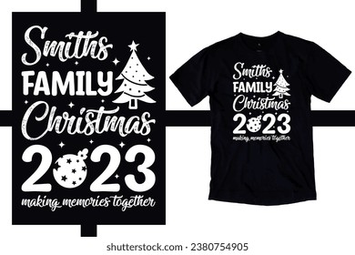 Christmas 2023 Family T-Shirt Christmas 2023 Shirt, Making memories together, Christmas Matching Family Shirts,  Files for  use a Sublimation, T-Shirt, mug, Tota beg, Pillow, Artwork.