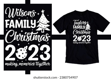 Christmas 2023 Family T-Shirt Christmas 2023 Shirt, Making memories together, Christmas Matching Family Shirts,  Files for  use a Sublimation, T-Shirt, mug, Tota beg, Pillow, Artwork.