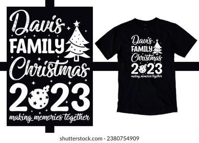 Christmas 2023 Family T-Shirt Christmas 2023 Shirt, Making memories together, Christmas Matching Family Shirts,  Files for  use a Sublimation, T-Shirt, mug, Tota beg, Pillow, Artwork.