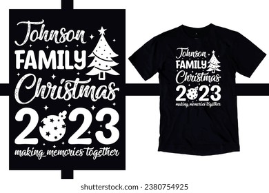 Christmas 2023 Family T-Shirt Christmas 2023 Shirt, Making memories together, Christmas Matching Family Shirts,  Files for  use a Sublimation, T-Shirt, mug, Tota beg, Pillow, Artwork.