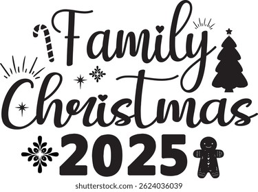 Christmas 2025 Family Typographic T-shirt Design