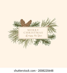 Christmas abstract card with rectangle frame. Botanical illustration with fir and pine branches and cones. Vector winter logo isolated on white background. Vintage green. Sketch Layout.