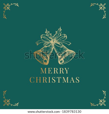 Christmas Abstract Vector Classy Label, Sign or Card Template. Hand Drawn Golden Glitter Bells with Band Ribbon and Holly Leaves Sketch Illustration and Vintage Typography. Premium Green Background.