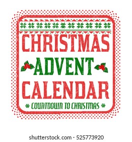 Christmas advent calendar grunge rubber stamp on white background, vector illustration