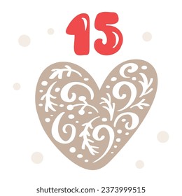 Christmas advent calendar with hand drawn heart. Day fifteen 15. Scandinavian style poster. Cute winter illustration for card, poster, kid room decor, nursery art