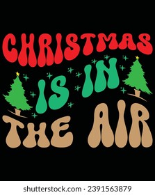 "Christmas is in the air" EPS vector file.