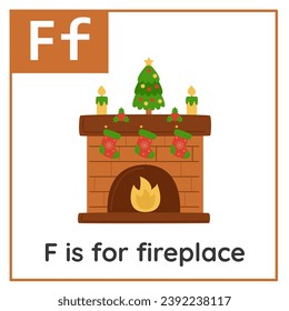 Christmas alphabet flashcard for children. Learning letter F. F is for fireplace.