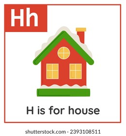 Christmas alphabet flashcard for children. Learning letter H. H is for house.