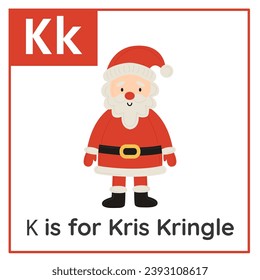 Christmas alphabet flashcard for children. Learning letter K. K is for Kris Kringle.