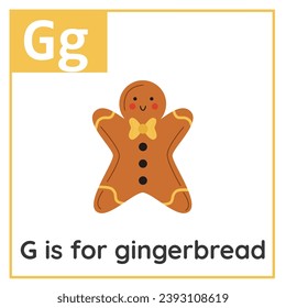Christmas alphabet flashcard for children. Learning letter G. G is for gingerbread.