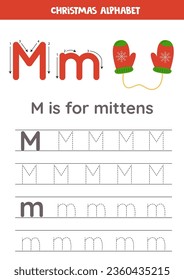 Christmas alphabet writing for preschool kids. Letter m is for mittens.