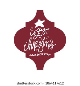 Christmas arabesque tile ornament. Hand lettering illustration. Cozy Christmas
