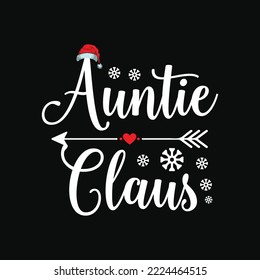 Christmas Auntie Claus funny t-shirt design