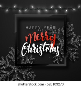Christmas background black color with realistic garlands and beautiful snowflakes in the frame. Template christmas greeting card. Xmas Holiday and Happy New Year