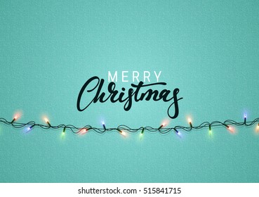 Christmas background with bright realistic garlands. Christmas glowing lights. Xmas Holiday. Greeting cards design Merry Christmas and Happy New Year lettering label