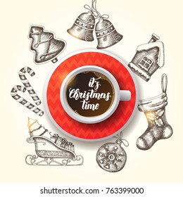 Christmas background with a cup of coffee and hand drawn doodle Christmas objects. Festive gingerbread, bells, sock, Santa's sleigh.  Hand made quote "It's Christmas time". Banner, poster, flyer, menu